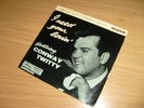 I Need Your Lovin' - Conway Twitty