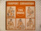 FAIRPORT CONVENTION - FULL HOUSE