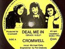 CROMWELL RARE IRISH SINGLE DEAL ME IN FROM 1974