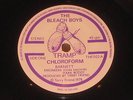 BLEACH BOYS - CHLOROFORM  1978 Tramp vinyl 7