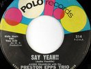 rare Soul Funk 45 PRESTON EPPS say yeah POLO Hear