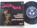 KLAUS DOLDINGER QUARTET- BOSSA NOVA-AFRO CUBAN-MONO EP