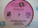 Hi-NRG/ Sugar Style - Give Me Your Love (LISTEN) Rare
