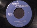 Nick Allen 45 WALAS Hard Way To Go RARE NORTHERN SOUL