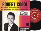 Robert Cogoi chante en Allemand - 45T Hollande 1964