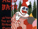 ACID BATH  - WHEN THE KITE STRING POPS LP Remastered  COLOR VINYL
