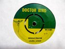 LAUREL AITKEN Reggae Prayer 45 Doctor Bird RARE