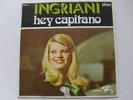 ingriani-hey capitano/dan zal ik dansen [dubbel hits]