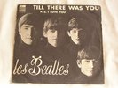 RARE FRENCH SP THE BEATLES SO 10104/TILL THERE WAS YOU