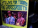 TOP MONO '67 GRASSROOTS - LIVE FOR TODAY Garage Beatles