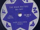 THE ORLONS - THE WAH-WATUSI - RARE 78 RPM  1962  NM