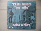 HYPER-RARE  45 T THE WHO MY WIFE / BABA O' RILEY  MINT