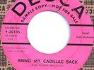 BAKER KNIGHT Bring My Cadillac Back 45 DECCA Rockabilly
