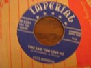 45 Imperial -Fats Domino You Said You Love Me /Rose Ma