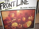 BLACK ROOTS-THE FRONT LINE-UK KICK LP 1984