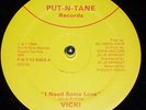 VICKI I Need Some Love Modern Soul Boogie NM Put-N-Tane