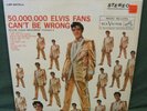 Elvis Presley 50,000,000 Fans Cant Be Wrong LP NM