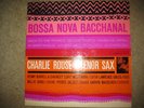 CHARLIE ROUSE-BLUE NOTE 4119-BOSSA NOVA BACCHANAL NM