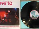 PATTO -- Roll 'em Smoke 'em Put Another Line Out -- LP