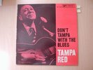TAMPA RED  Bluesville LP DON'T TAMPA VINYL LP   v95