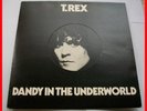 Marc Bolan T.Rex  * Dandy In the Underworld *  UK 1977