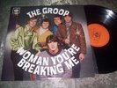 THE GROOP- WOMAN YOU'RE BREAKING ME-LP-RARE MONO AUS