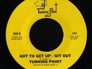 TEXAS SOUL FUNK 45 TURNING POINT GOT TO GET UP HEAR