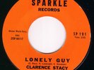 Rockabilly 45 - CLARENCE (Clyde) STACY - Lonely Guy