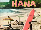 HEAVENLY HANA LP HANA=MAUI SERENADERS/SURFBOARD/RED WAX