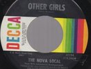 The Nova Local Other Girls Rare Garage 45 Decca HEAR