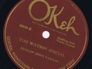 Fiddlin John Carson TOM WATSON SPECIAL on OKeh 40050
