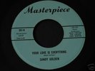 SANDY GOLDEN -Your Love Is Everything/ When We're Alone