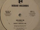 DARRYL DOUGLAS INC. Holding On DISCO/SOUL/BOOGIE 12