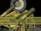 Burst col LP Lazarus Bird ltd.69 isis neurosis