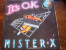 MISTER X IT'S O.K. RARE SPAIN ITALO DISCO 12