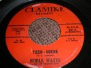 NOBLE WATTS * Teen - Scene * Mod Popcorn Northern Soul