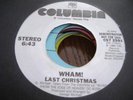 CHRISTMAS 45 LAST CHRISTMAS WHAM on Columbia (Promo)