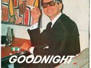 GOODNIGHT EP ROY ORBISON=BIG O=AUSSIE LONDON /ROCK&ROLL