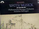 HANDEL Water Music / NICHOLAS McGEGAN  HMU7010 /HM59 NM