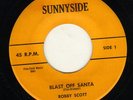 CHRISTMAS TEEN --BOBBY SCOTT--BLAST OFF SANTA-HEAR BOTH