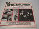OFF THE BEATLE TRACK - THE GEORGE MARTIN ORCHESTRA