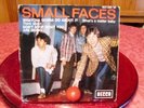 SMALL FACES/FRENCH EP 45T VINYL/WHATCHA GONNA DO ABOUT