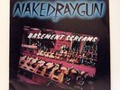 NAKED RAYGUN LP Basement Screams 1983 Ruthless punk