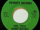 Funk Soul 45 RONNIE MITCHELL soul touch POVERTY 