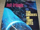 Tubby Hayes Paul Gonsalves - Just Friends (Mono LP Ex+)
