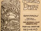 MAGIC DIRT - Sparrow (2 x 7