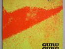GURU GURU - UFO - ORIGINAL PRESSING - OHR LABEL - NM