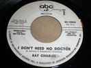 RAY CHARLES *I Don´t Need No Doctor * Northern Soul 45