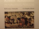 Schumann Cello & Piano - Rolf Looser & Voegelin - VDE