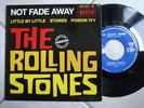THE ROLLING STONES NOT FADE AWAY FR. DECCA 457031 EX+NM